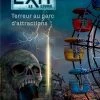 TERREUR AU PARC D'ATTRACTIONS - EXIT LE LIVRE -Jeu De Plateau Boutique 68944