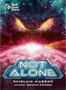 NOT ALONE