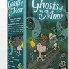 GHOSTS OF THE MOOR