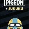 PIGEON PIGEON NOIR X JUDUKU - VERSION EXTREME -Jeu De Plateau Boutique arton29642